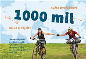 1000 mil - Květa Dvořáčková