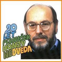 20 let písniček Honzy Nedvěda - Jan Nedvěd