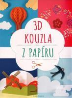 3D kouzla z papíru - Emily Gregory