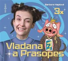 3x Vladana a Prasopes Komplet - Barbora Haplová