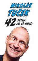 42: Dělej co tě baví ! - Mikoláš Tuček