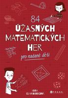 84 úžasných matematických her - Anna Claybourne