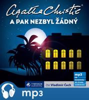 A pak nezbyl žádný, mp3 - Agatha Christie