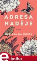 Adresa Naděje - Mélissa Da Costa