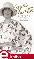 Agatha Christie. Životopis. - Janet Morgan