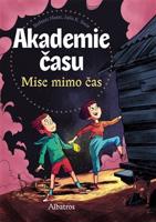 Akademie času: Mise mimo čas - Stefanie Hasse, Julia K. Stein