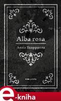 Alba rosa - Anna Szappanos