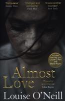 Almost Love - Luise O´Neill