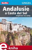 Andalusie a Costa del Sol - inspirace na cesty