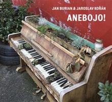 Anebojo! - Jan Burian, Jaroslav Kořán