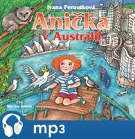 Anička v Austrálii, mp3 - Ivana Peroutková