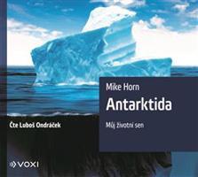 Antarktida - Mike Horn