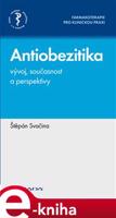 Antiobezitika - vývoj, současnost a perspektivy - Štěpán Svačina