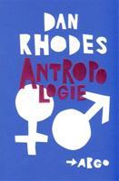 Antropologie - Dan Rhodes