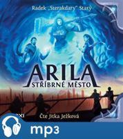 Arila: Stříbrné město, mp3 - Radek Starý