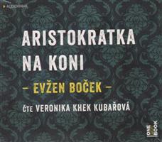 Aristokratka na koni - Evžen Boček