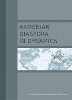 Armenian Diaspora in Dynamics - Sona Nersisyan