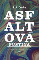 Asfaltová pustina - S. A. Cosby