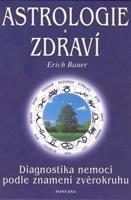 Astrologie a zdraví - Erich Bauer