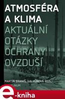 Atmosféra a klima. Aktuální otázky znečištění ovzduší