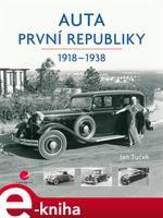 Auta první republiky - Jan Tuček