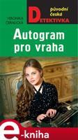 Autogram pro vraha - Veronika Černucká