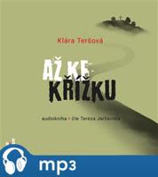 Až ke křížku, mp3 - Klára Teršová