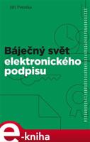 Báječný svět elektronického podpisu - Jiří Peterka