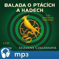 Balada o ptácích a hadech, mp3 - Suzanne Collins