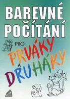 Barevné počítání pro prváky a druháky - Marie Nevyhoštěná