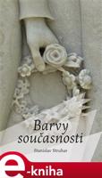 Barvy současnosti - Stanislav Struhar