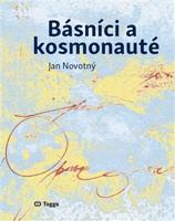 Básníci a kosmonauté - Jan Novotný