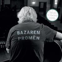 Bazarem proměn: A Tribute to Vladimír Mišík - Various Artists