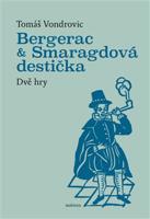 Bergerac a Smaragdová destička - Tomáš Vondrovic