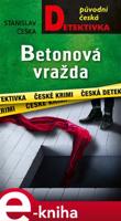 Betonová vražda - Stanislav Češka