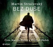 Bez duše - Martin Stručovský