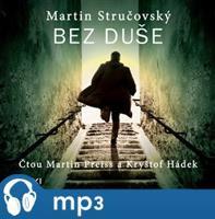 Bez duše, mp3 - Martin Stručovský