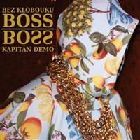 Bez klobouku Boss - Kapitán Demo