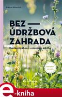 Bezúdržbová zahrada - Simone Kernová