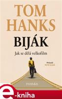 Biják: Jak se dělá velkofilm - Tom Hanks