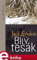 Bílý tesák - Jack London