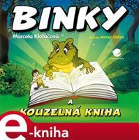 Binky a kouzelná kniha / Binky and the Book of Spells - Marcela Klofáčová