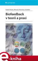 Biofeedback v teorii a praxi - kolektiv, Radek Ptáček