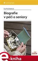 Biografie v péči o seniory - Eva Procházková