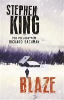 Blaze - Stephen King, Richard Bachman