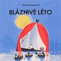 Bláznivé léto - Tove Janssonová