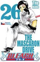 Bleach 26: The mascaron drive - Tite Kubo