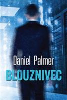 Blouznivec - Daniel Palmer