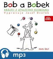 Bob a Bobek - Králíci z létajícího klobouku - Pavel Šrut