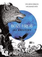 Boží hrob - Jay Kristoff